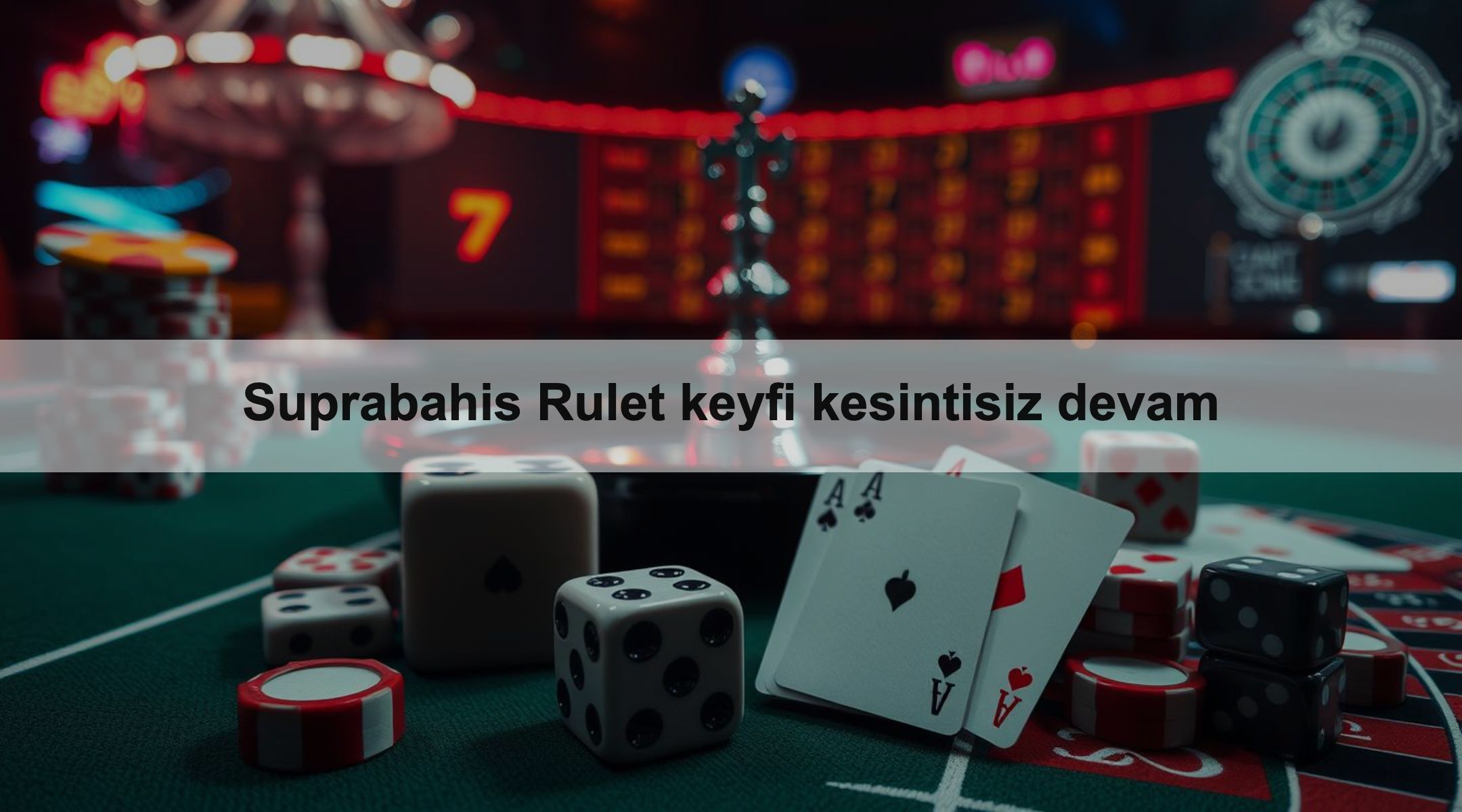 Suprabahis Rulet keyfi kesintisiz devam
