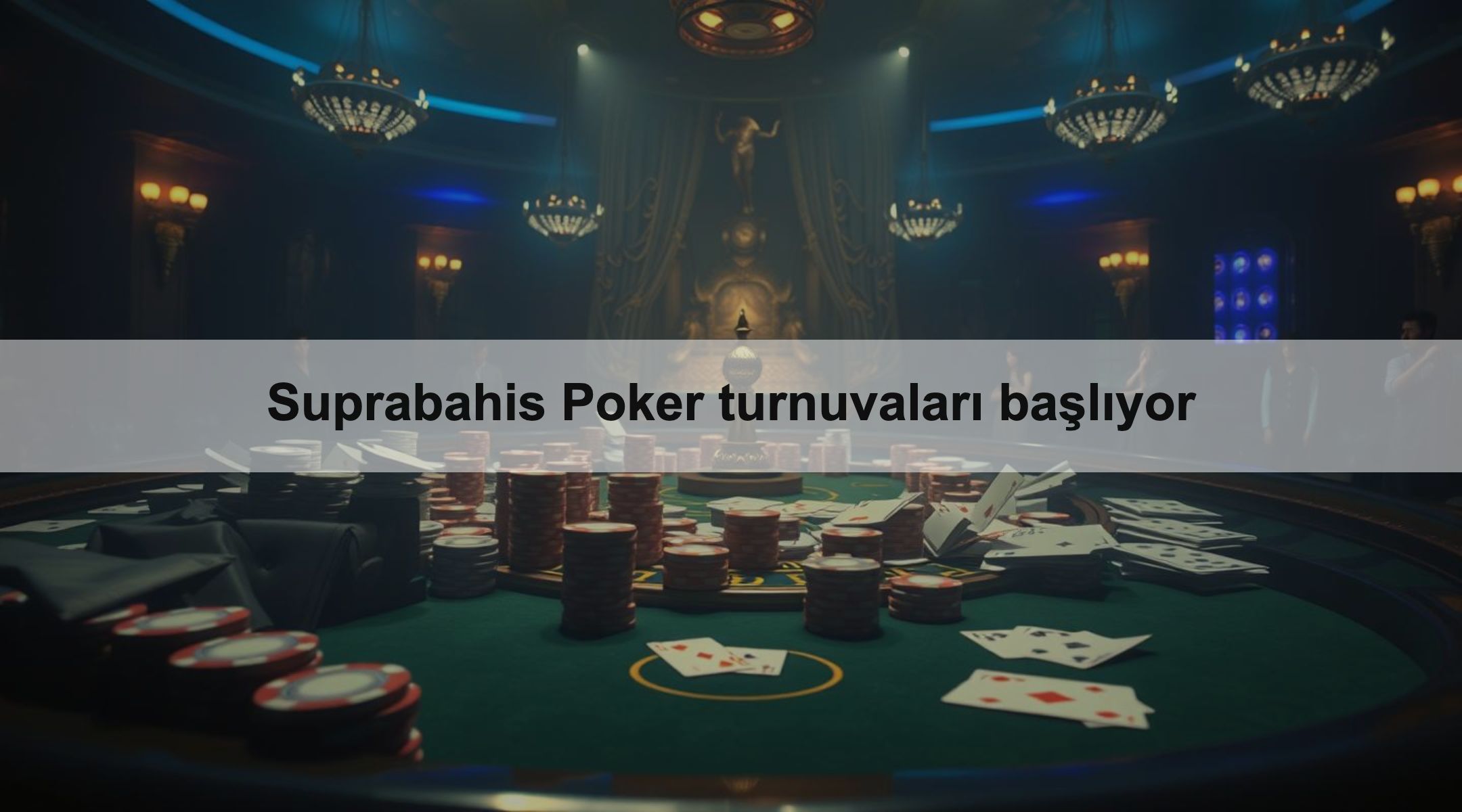 Suprabahis Poker turnuvaları başlıyor