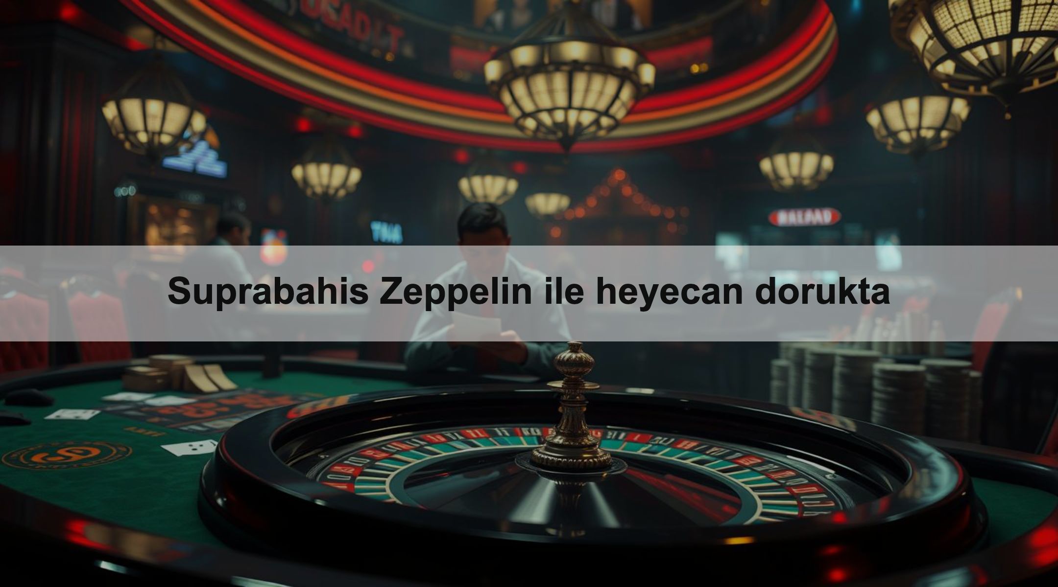 Suprabahis Zeppelin ile heyecan dorukta