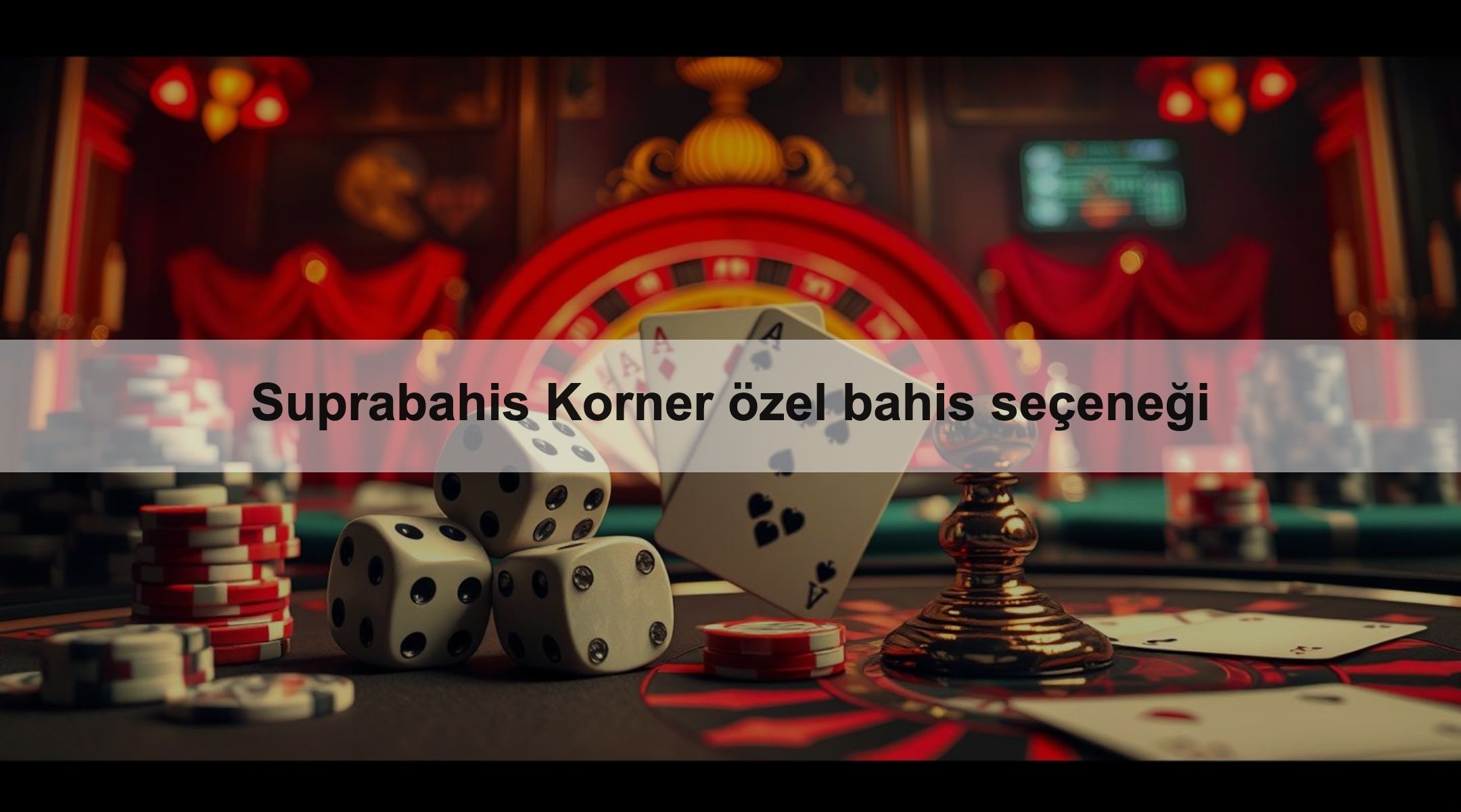 Suprabahis Korner özel bahis seçeneği