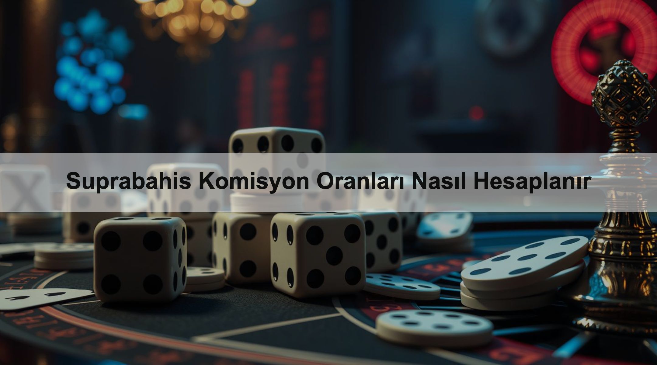 Suprabahis Komisyon Oranları Nasıl Hesaplanır