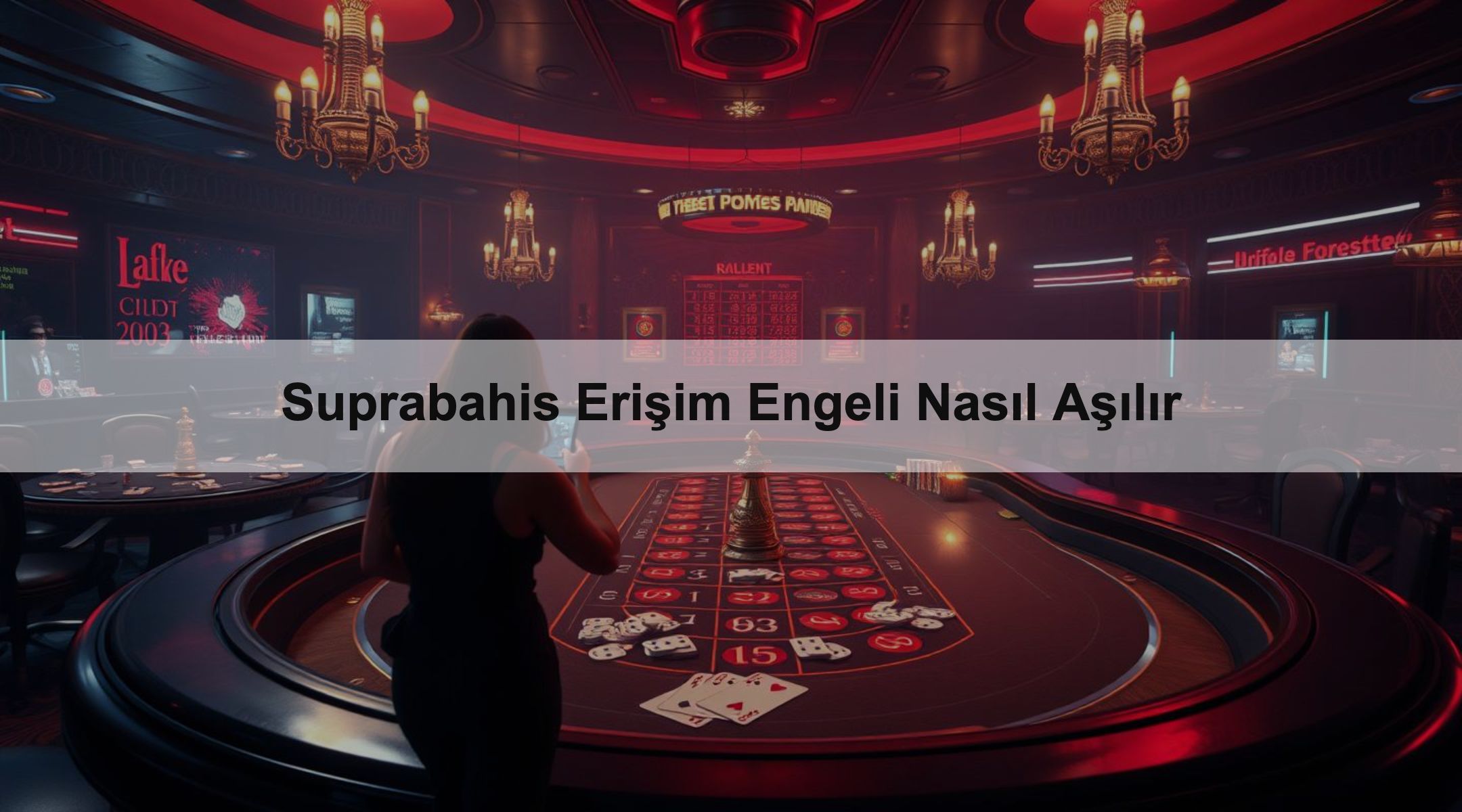 Suprabahis Erişim Engeli Nasıl Aşılır
