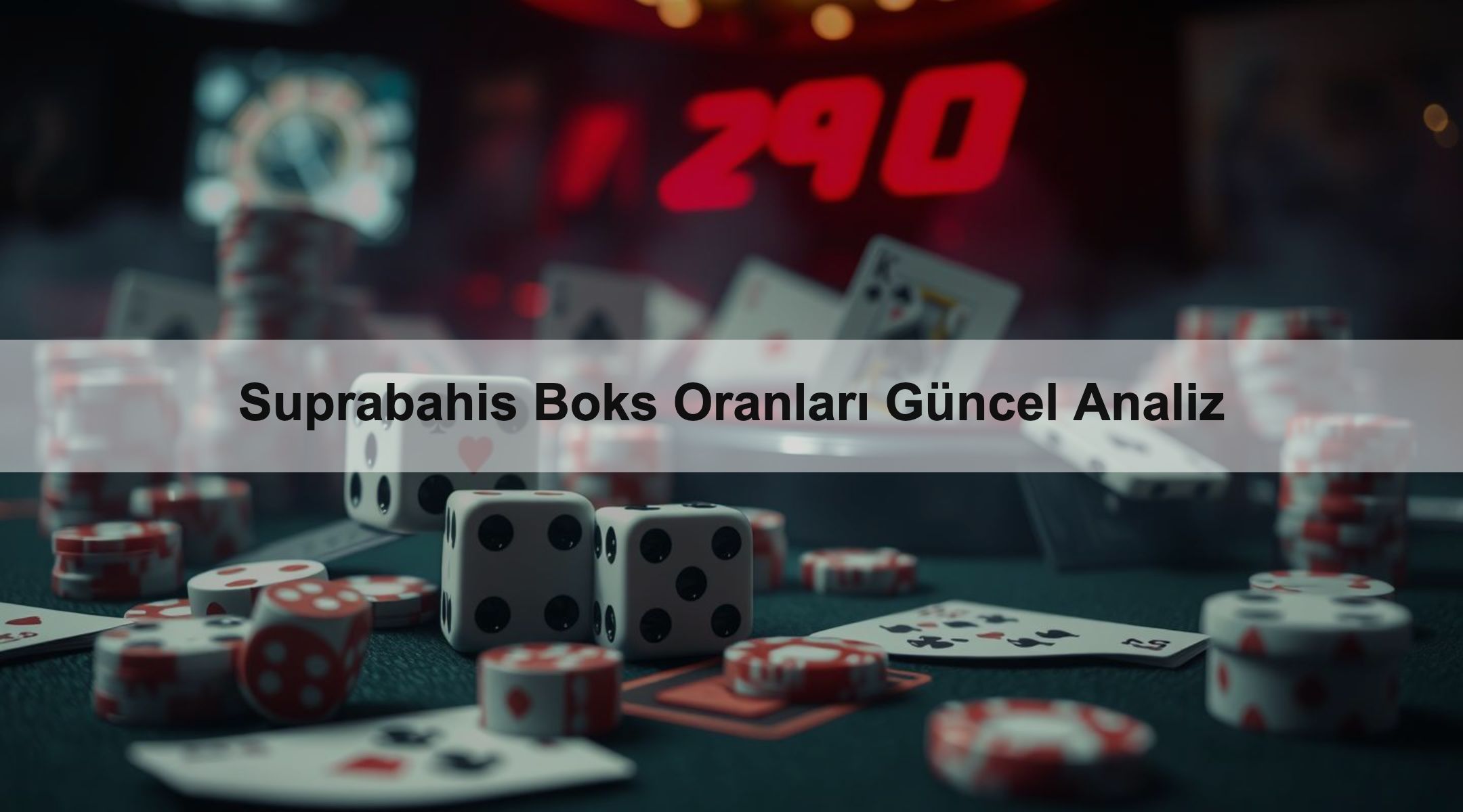 Suprabahis Boks Oranları Güncel Analiz 1 Suprabahis Boks Oranları Güncel Analiz